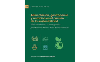 Alimentación, gastronomía y nutrición en el camino de la sostenibilidad