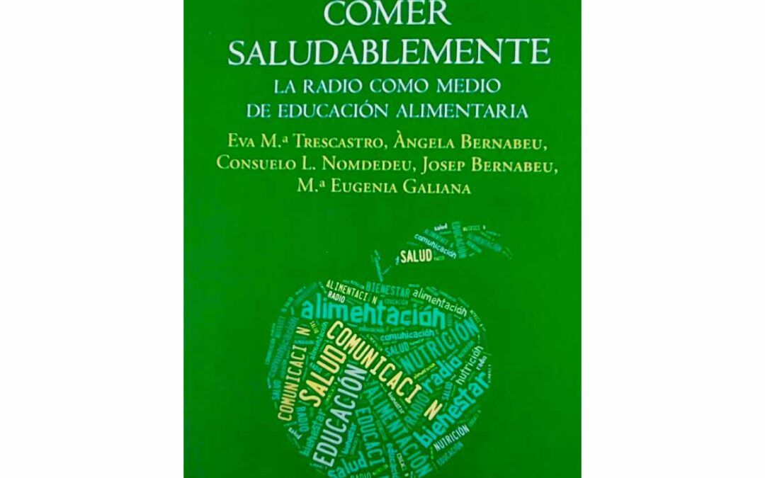 Comer Saludablemente: La radio como medio de educación alimentaria