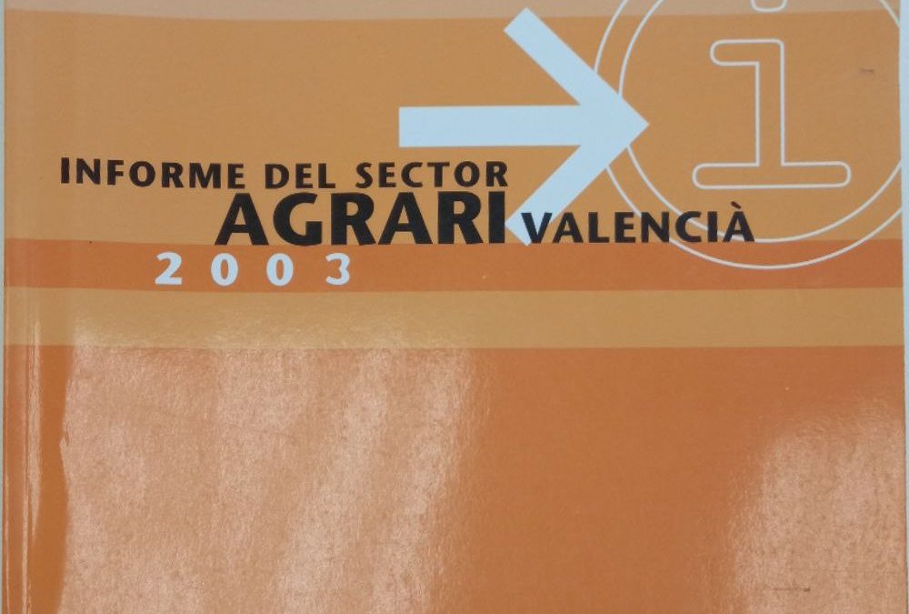 Informe del sector agrari valencià – 2003