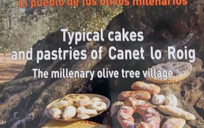 Pastas típicas de Canet lo Roig. El pueblo de los olivos milenarios