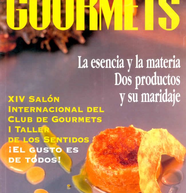Club de Gourmets 290: La esencia y la materia, dos productos y su maridaje